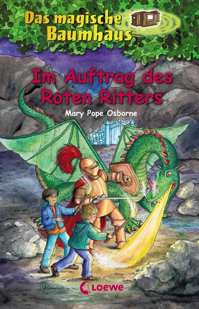 Das magische Baumhaus (Band 27) - Im Auftrag des Roten Ritters: Aufregende Abenteuer für Kinder ab 8 Jahre