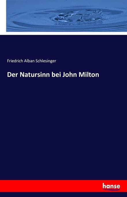 Der Natursinn bei John Milton