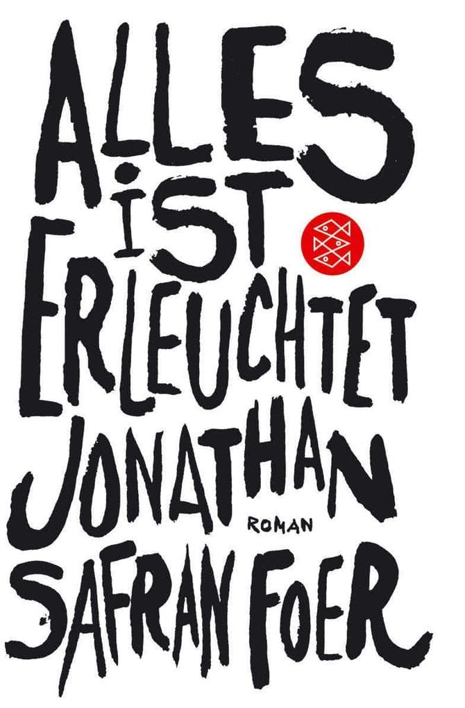 3. Jonathan Safran Foer: Alles ist erleuchtet