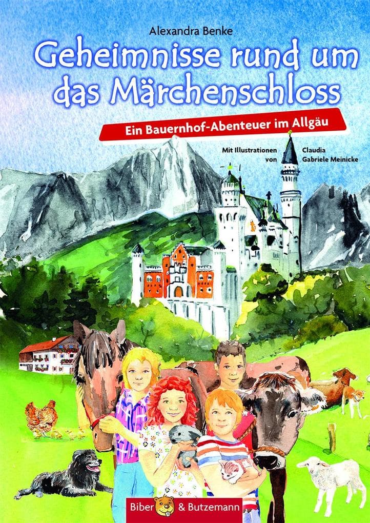 Geheimnisse um das Märchenschloss: Ein Bauernhof-Abenteuer im Allgäu