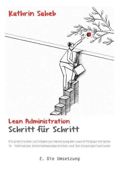 Lean Administration Schritt für Schritt.Bd.2