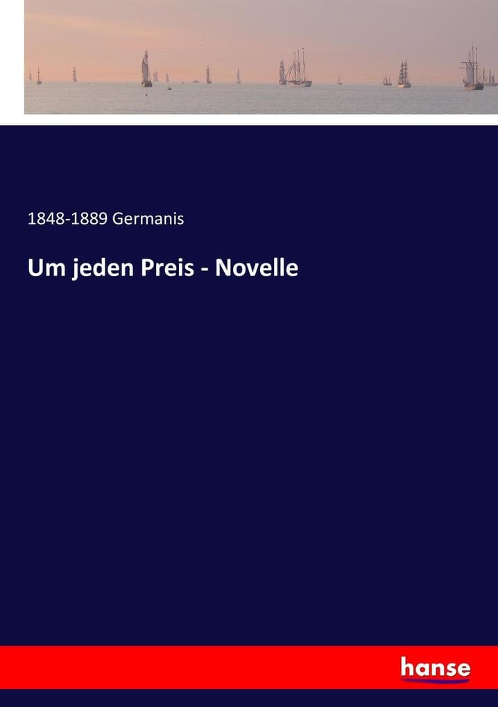 Um jeden Preis - Novelle