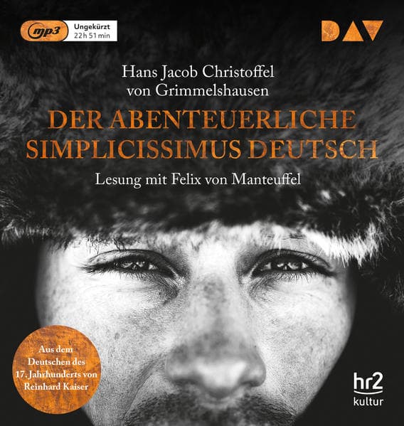 Der abenteuerliche Simplicissimus Deutsch,2 Audio-CD, 2 MP3