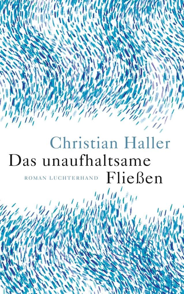 Das unaufhaltsame Fließen
