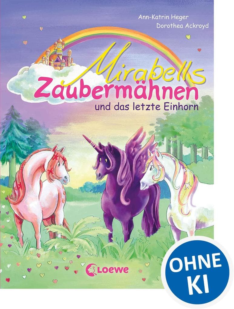 Mirabells Zaubermähnen und das letzte Einhorn (Band 5)
