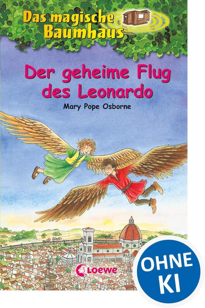 Das magische Baumhaus (Band 36) - Der geheime Flug des Leonardo: Kinderbuch über Leonardo da Vinci für Mädchen und Jungen ab 8 Jahre