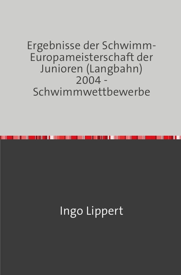 Sportstatistik / Ergebnisse der Schwimm-Europameisterschaft der Junioren (Langbahn) 2004 - Schwimmwe