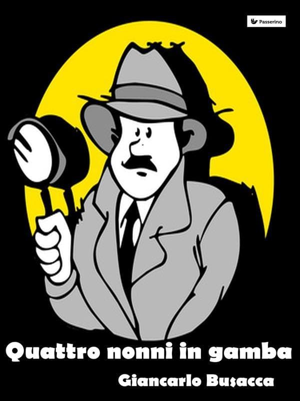 Quattro nonni in gamba