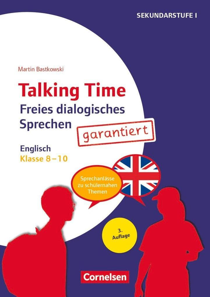 Klasse 8-10 - Freies dialogisches Sprechen garantiert! - Englisch: Sprechanlässe zu schülernahen Themen. Kopiervorlagen