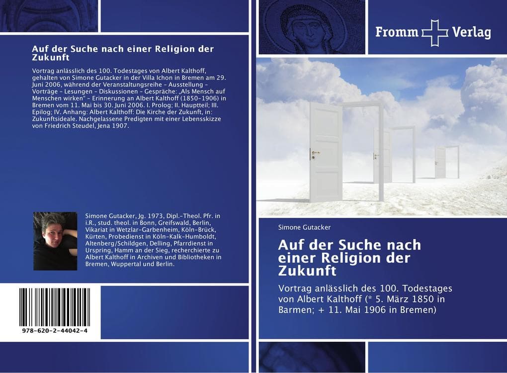 Auf der Suche nach einer Religion der Zukunft: Vortrag anlässlich des 100. Todestages von Albert Kalthoff (* 5. März 1850 in Barmen; + 11. Mai 1906 in Bremen)