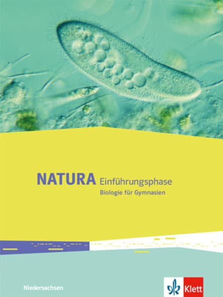 Natura Biologie. Schülerbuch Einführungsphase. Ausgabe Niedersachsen ab 2018