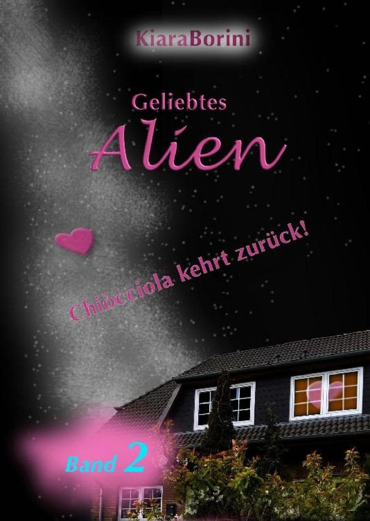 Geliebtes Alien: Chiòcciola kehrt zurück! (Chiòcciola 2)