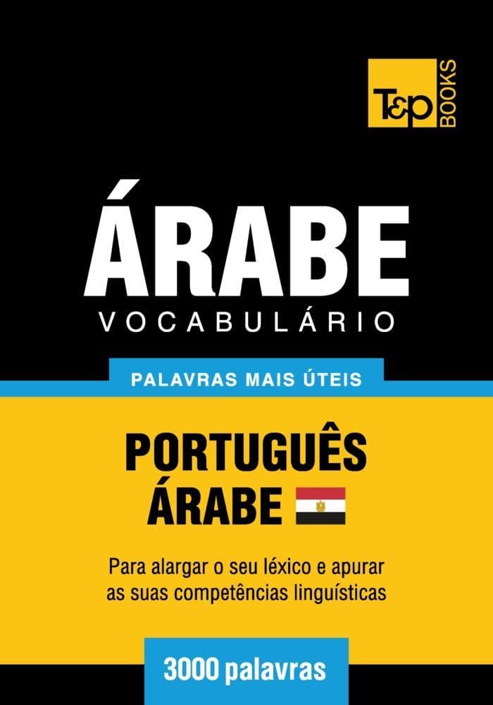 Vocabulário Português-Árabe Egípcio - 3000 palavras