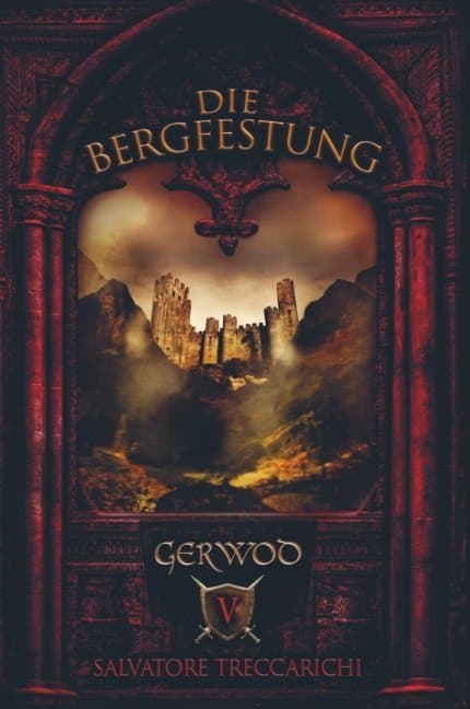 Gerwod V: Die Bergfestung