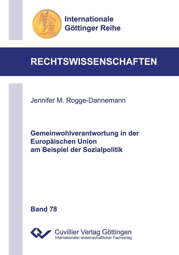 Gemeinwohlverantwortung in der Europäischen Union am Beispiel der Sozialpolitik