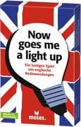 moses. - now goes me a light up - Quizspiel rund um englische Redewendungen