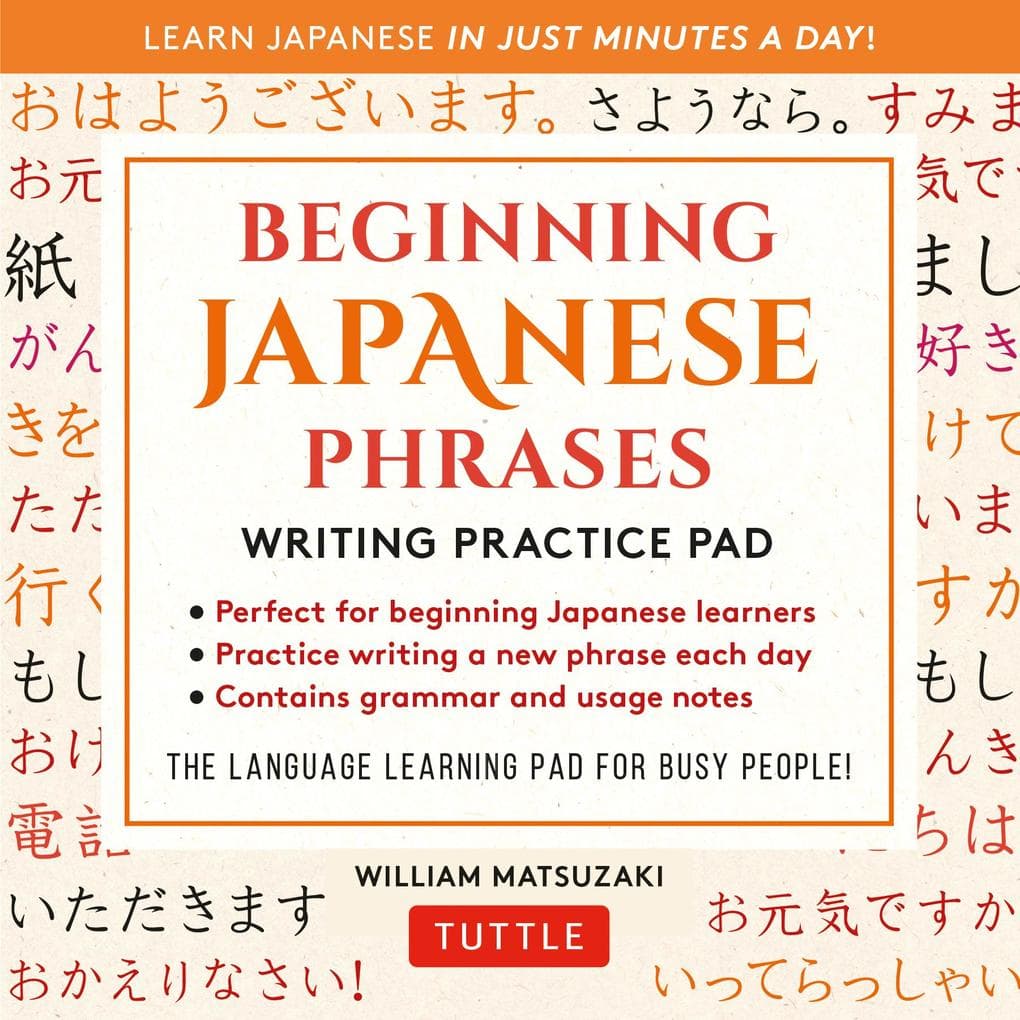 Beginning Japanese Phrases Language Practice Pad