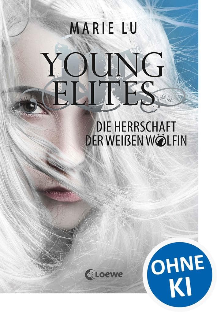 Young Elites (Band 3) - Die Herrschaft der Weißen Wölfin: Spannende Fantasy-Trilogie ab 14 Jahre