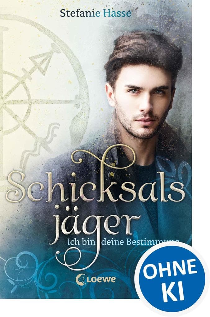 Schicksalsjäger (Band 2) - Ich bin deine Bestimmung: Romantischer Fantasyroman ab 13 Jahre