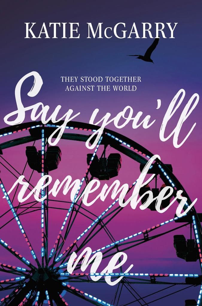 Say You'll Remember Me