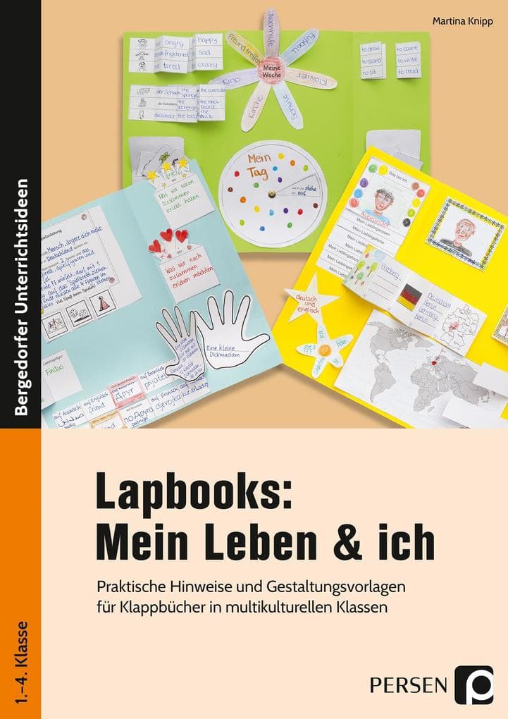 Lapbooks: Mein Leben & ich: Praktische Hinweise und Gestaltungsvorlagen für Klappbücher in multikulturellen Klassen