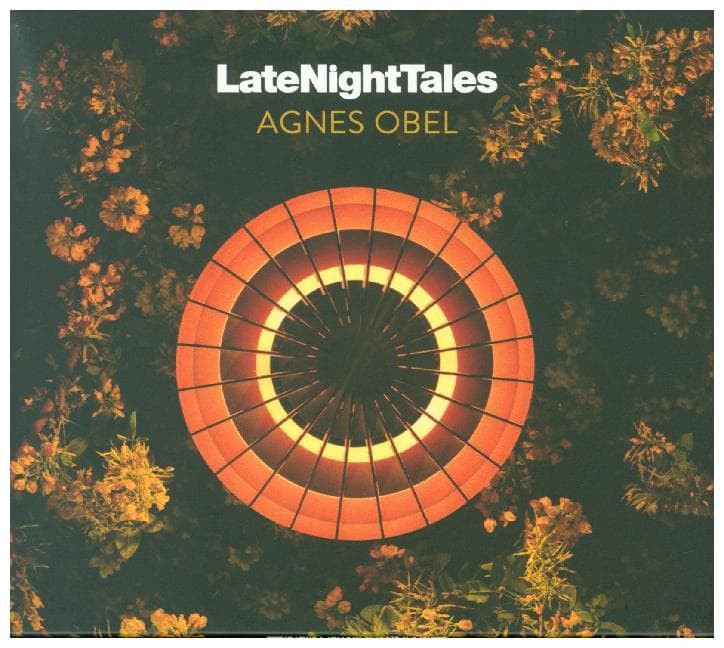 Late Night Tales: Agnes Obel