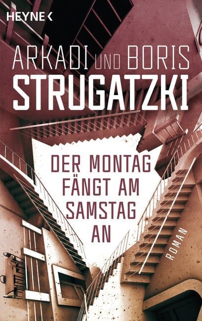 Der Montag fängt am Samstag an: Roman