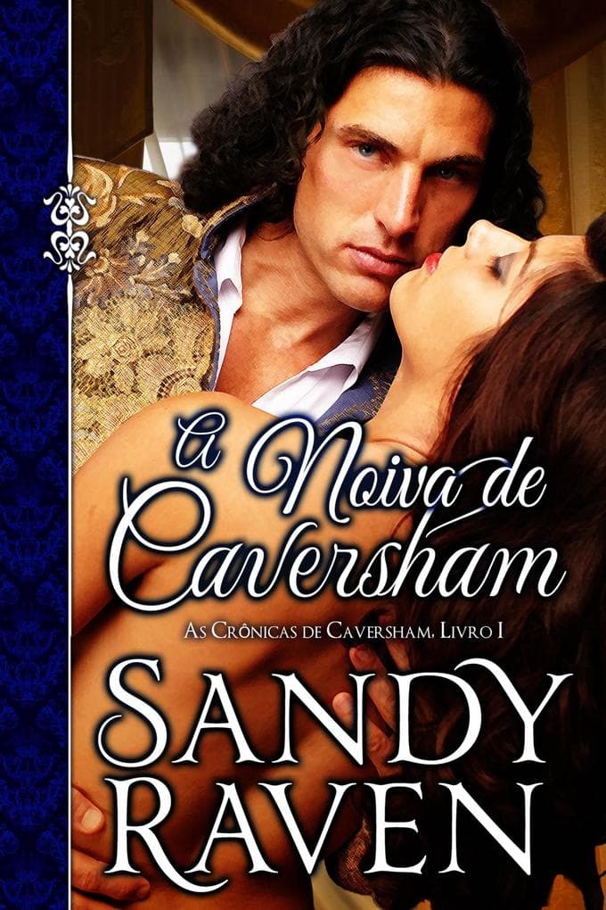Noiva de Caversham - Livro I da serie "e;As Cronicas de Caversham"e;