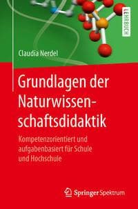 Grundlagen der Naturwissenschaftsdidaktik