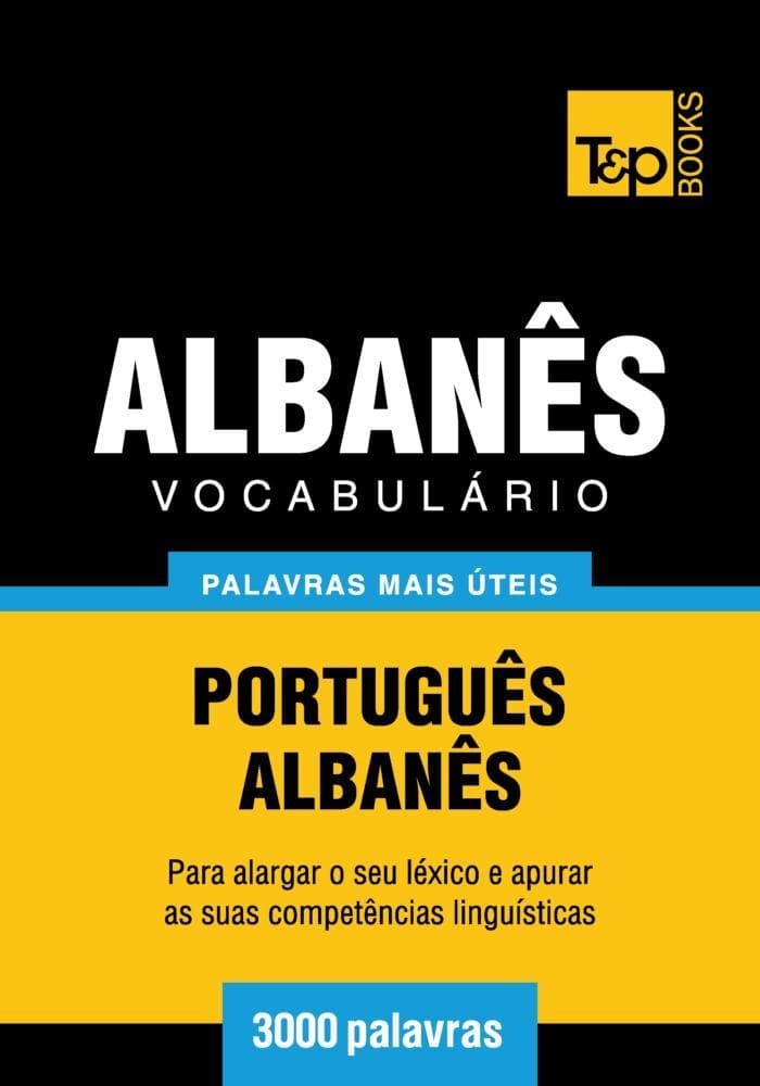 Vocabulário Português-Albanês - 3000 palavras