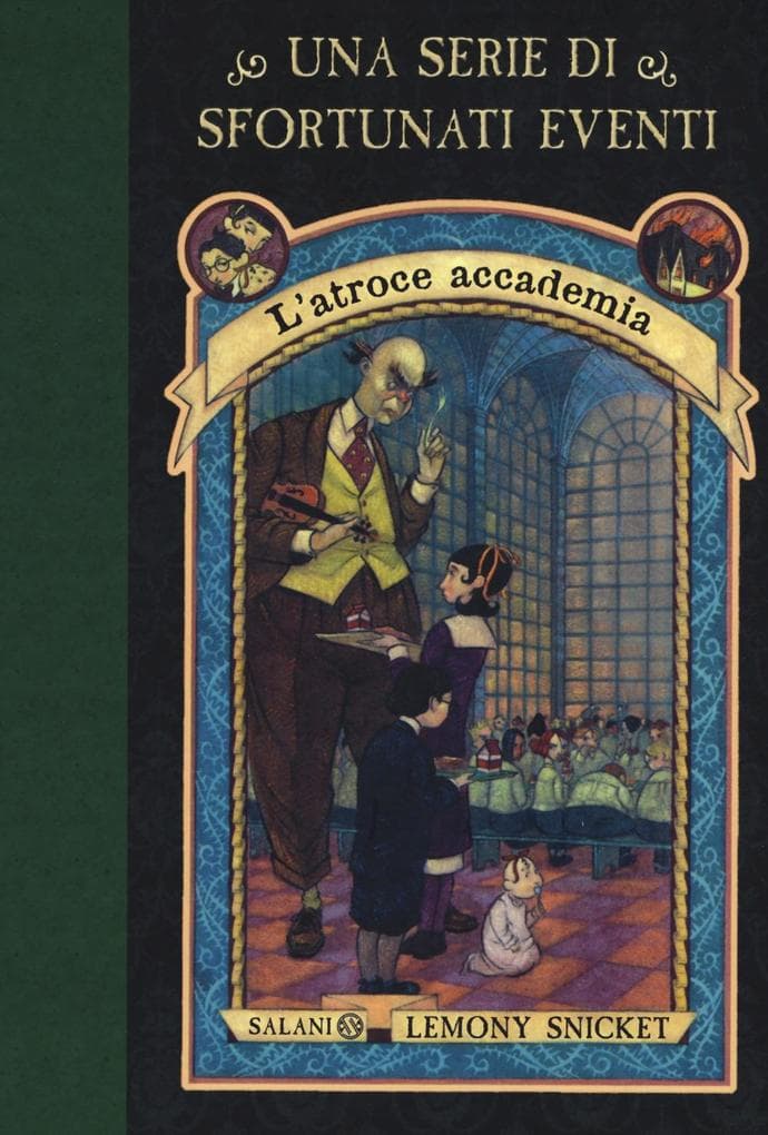 Snicket, L: L'atroce accademia. Una serie di sfortunati even