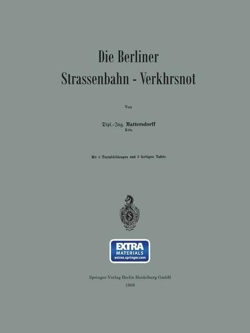 Die Berliner Strassenbahn-Verkehrsnot