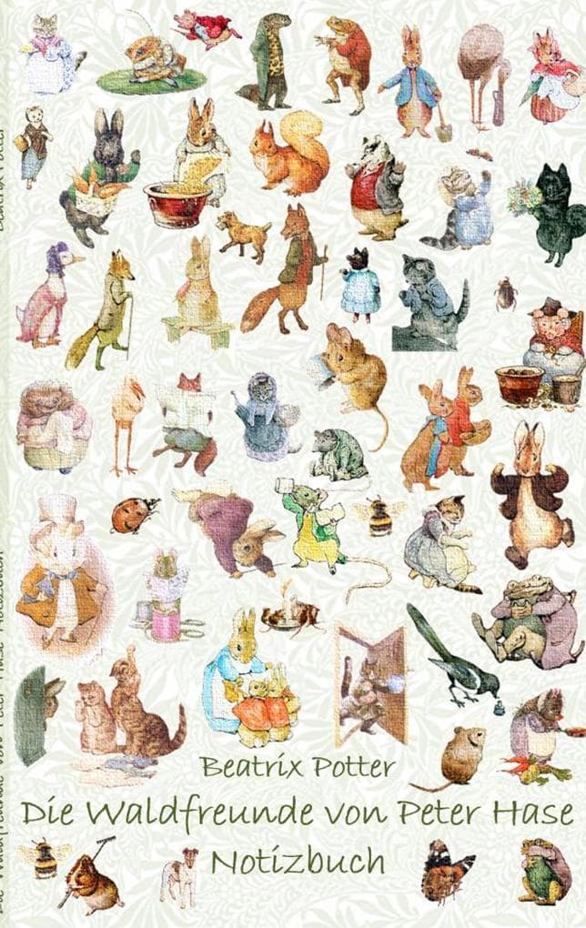 Die Waldfreunde von Peter Hase Notizbuch