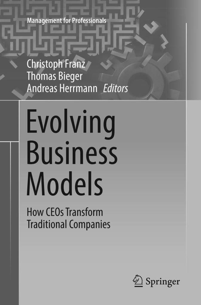 Evolving Business Models: How CEOs Transform Traditional Companies