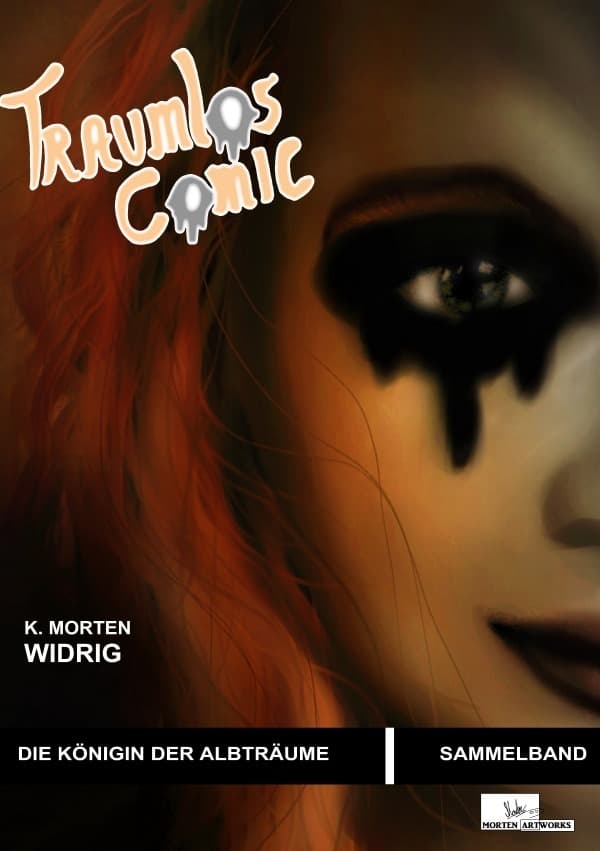 Traumlos Comic Reihe / Traumlos Comic - Die Königin der Albträume (Sammelband): Traumlos Comic Reihe