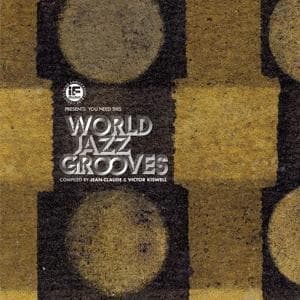 IF Music Presents: You Need This World Jazz