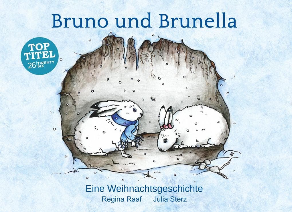Bruno und Brunella: Eine Weihnachtsgeschichte