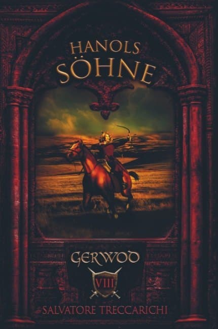 Gerwod VIII: Hanols Söhne