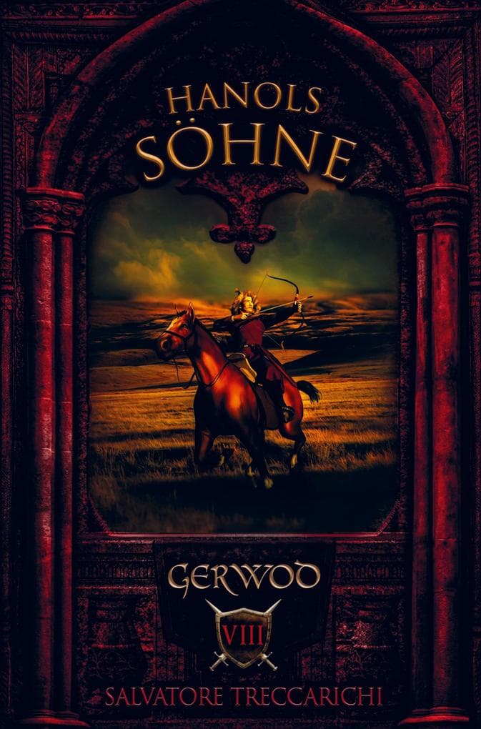 Gerwod VIII: Hanols Söhne
