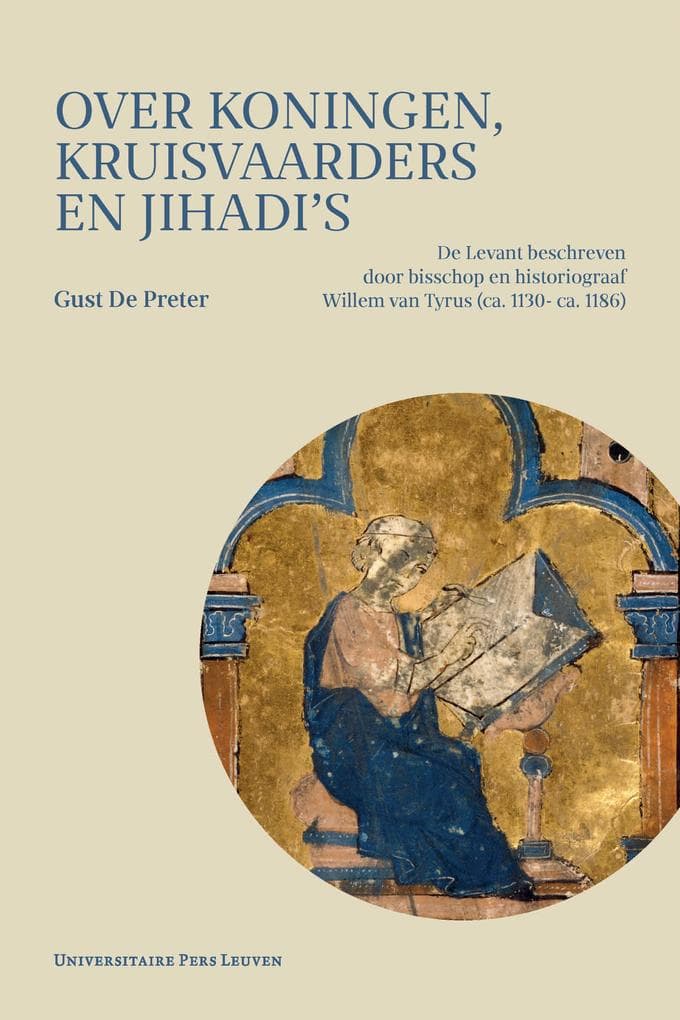 Over koningen, kruisvaarders en jihadi's