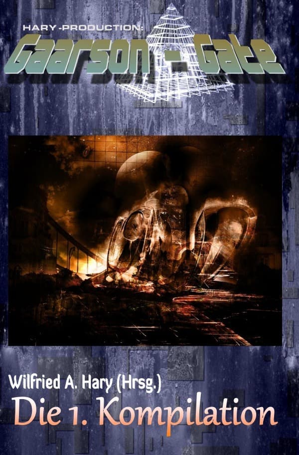 GAARSON-GATE: Die 1. Kompilation: "Die ersten zehn Bände der Serie hier in einem Buch zusammengefasst!"