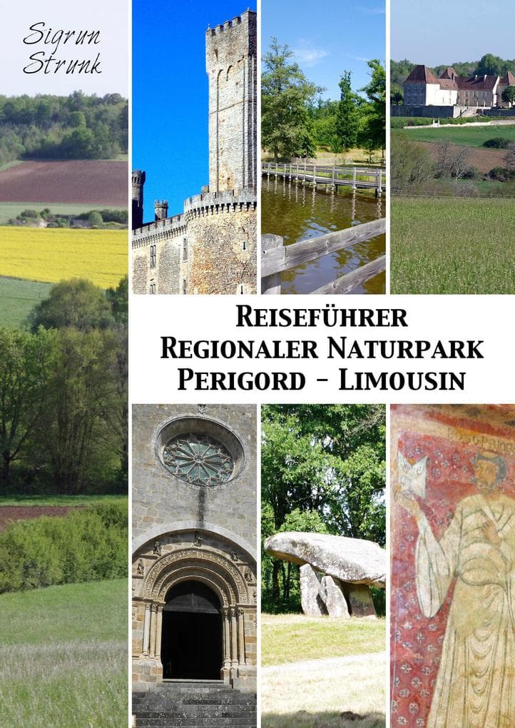 Reisefuhrer Regionaler Naturpark Perigord-Limousin
