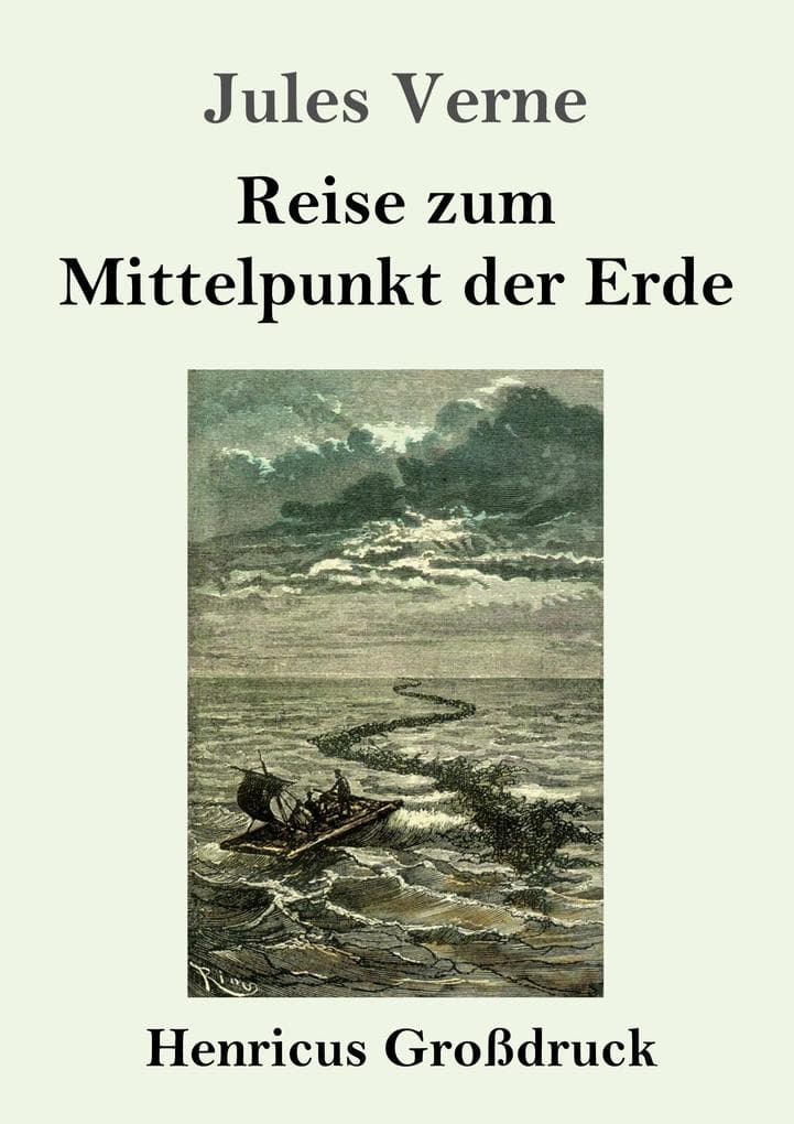 Reise zum Mittelpunkt der Erde (Großdruck)