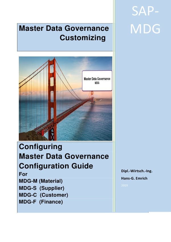 Customizing Master Data Governance Configuration Guide: Customizing Guide for MDG-F ; MDG-S, MDG-C ; MDG-M ; Business Partner