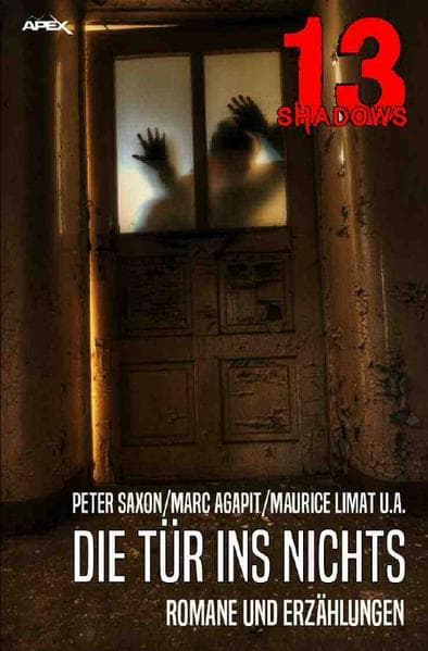 13 SHADOWS: DIE TÜR INS NICHTS: Pulp-Horror aus dem Apex-Verlag!