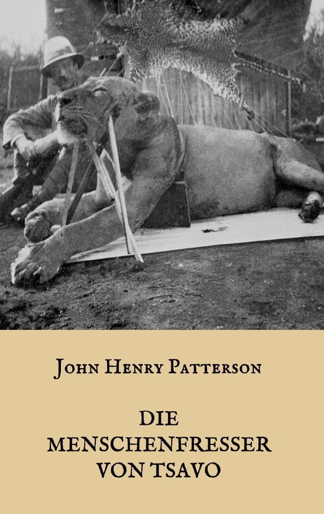 Die Menschenfresser von Tsavo