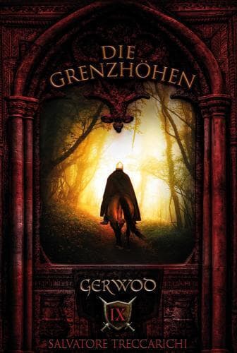 Gerwod IX: Die Grenzhöhen