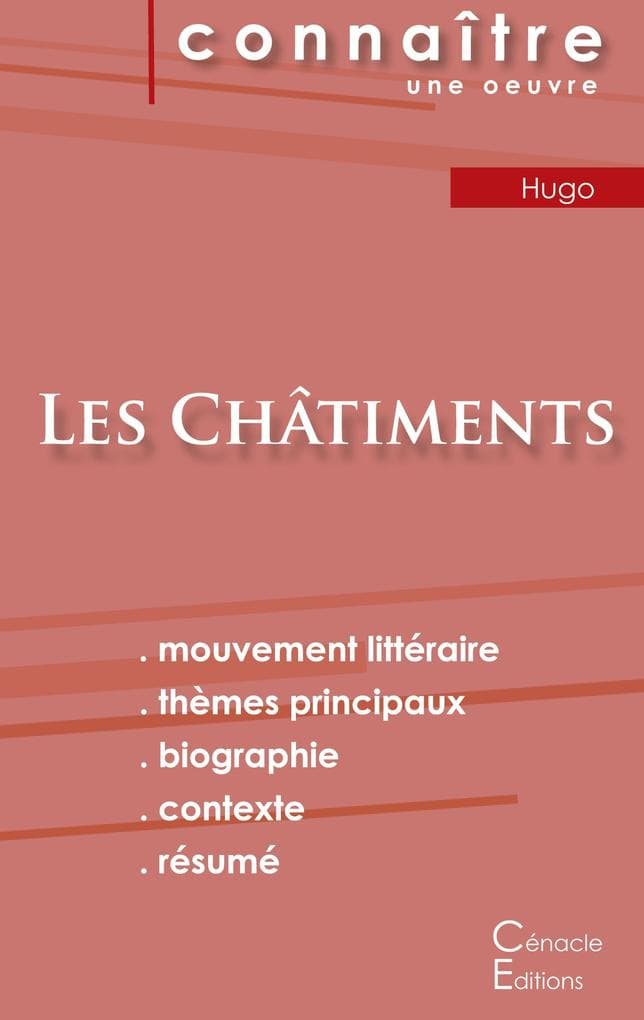 Fiche de lecture Les Châtiments de Victor Hugo (Analyse littéraire de référence et résumé complet)