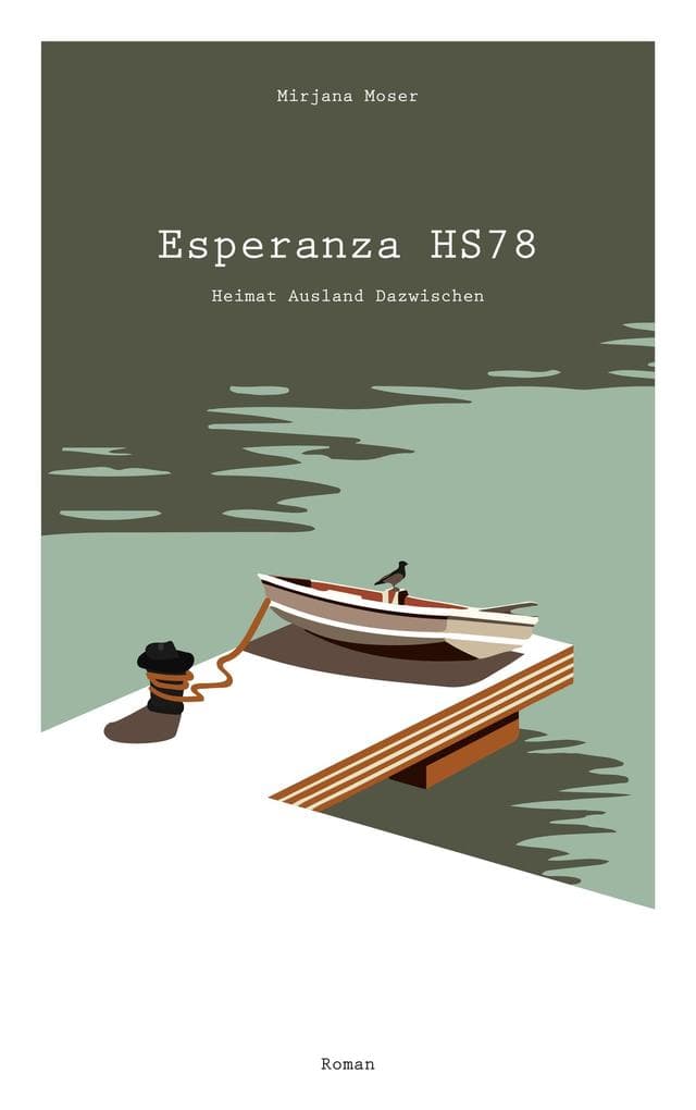 Esperanza HS78: Heimat Ausland Dazwischen