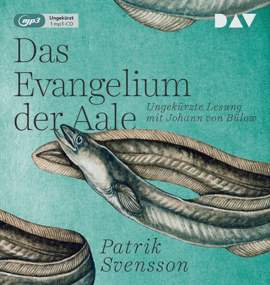 Das Evangelium der Aale, 1 Audio-CD, 1 MP3